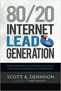Book Cover: 80/20 internet lead generation di Scott A. Denninson