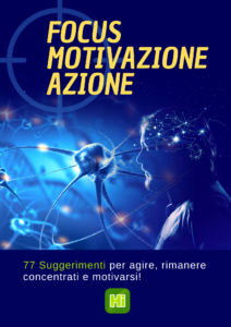 Book Cover: Focus, Motivazione, Azione - 77 Suggerimenti